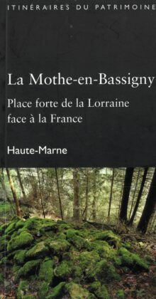259_La Mothe-en-Bassigny Place forte de la Lorraine face à la France