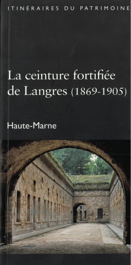 266_La ceinture fortifiée de Langres (1869-1905)