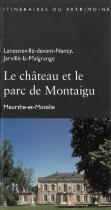 Le chateau et le parc de Montaigu