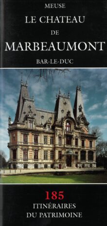 185_Le château de Marbeaumont, Bar-le-Duc