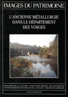 52_l'ancienne métallurgie dans le département des vosges