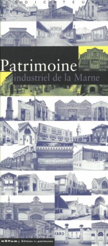 Patrimoine industriel de la Marne